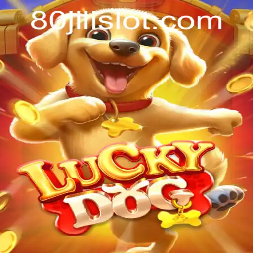 Explore the Exciting World of LuckyDog: A Thrilling Adventure with 80JILI