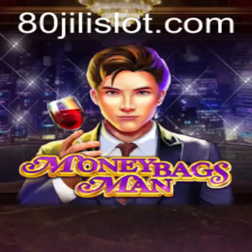Discover the Excitement of MoneybagsMan: The Ultimate 80JILI Adventure