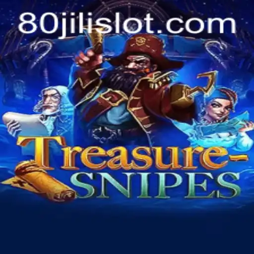 Discover the Exciting World of TreasureSnipes and Unveil New Adventures with 80JILI
