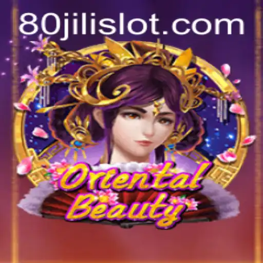 Exploring the Enchanting World of OrientalBeauty and 80JILI